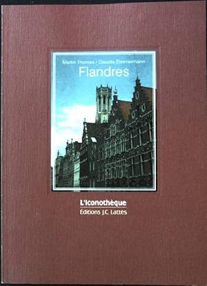 Bild des Verkufers fr Flandres - collection L'Iconothque. zum Verkauf von books4less (Versandantiquariat Petra Gros GmbH & Co. KG)