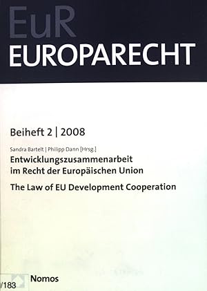 Seller image for Entwicklungszusammenarbeit im Recht der Europischen Union = The law of EU development cooperation. Europarecht / Beiheft 2; 2008, for sale by books4less (Versandantiquariat Petra Gros GmbH & Co. KG)