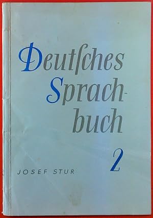 Imagen del vendedor de Deutsches Sprachbuch HEFT 2. Fr die zweite Klasse der Hauptschulen und der Mittelschule. 3., durchgesehene Auflage. a la venta por biblion2