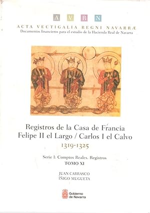 Imagen del vendedor de Registros de la Casa de Francia. Felipe II el Largo, Carlos I el Calvo, 1319-1325. Tomo XI . a la venta por Librera Astarloa