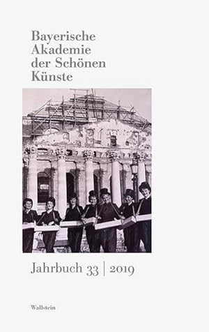 Bild des Verkufers fr Bayerische Akademie der Schnen Knste, Jahrbuch. Bd.33 zum Verkauf von AHA-BUCH GmbH