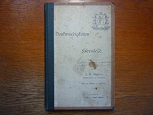 Denkwürdigkeiten von Hersfeld. Nach »Piderit«, städtischen Akten, archivalischen und anderen Quel...