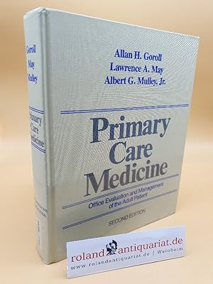 Seller image for Primary Care Medicine: Office Evaluation and Management of the Adult Patient for sale by Roland Antiquariat UG haftungsbeschrnkt