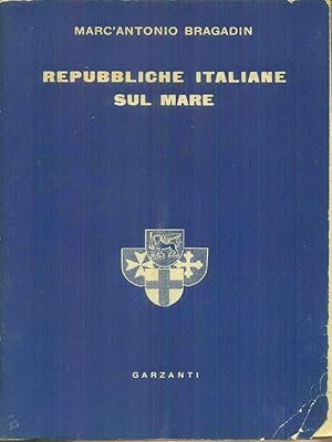 Bild des Verkufers fr Repubbliche italiane sul mare zum Verkauf von Librodifaccia