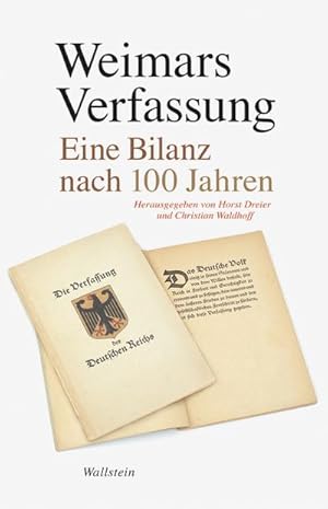 Bild des Verkufers fr Weimars Verfassung : Eine Bilanz nach 100 Jahren zum Verkauf von AHA-BUCH GmbH