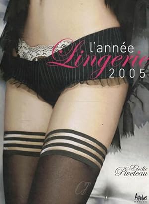 Seller image for L'anne Lingerie 2005 for sale by Librera Cajn Desastre
