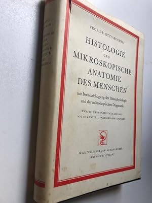 Histologie und mikroskopische Anatomie des Menschen. Mit Berücksichtigung der Hysophysiologie und...