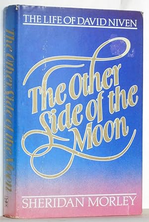 Seller image for Life of David Niven - The Other Side of the Moon for sale by N. Marsden