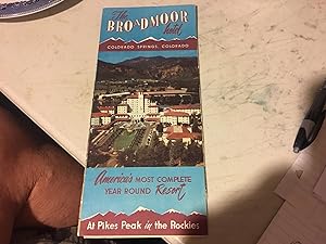 Seller image for The Broadmoor Hotel. Colorado Springs, Colorado. America s Most Complete Year Round Resort. Flyer for sale by Bristlecone Books  RMABA