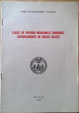 Seller image for CLASES DE FSFORO INORGNICO CAMBIABLE ISOTOPICAMENTE EN SUELOS CALIZOS for sale by Itziar Arranz Libros & Dribaslibros