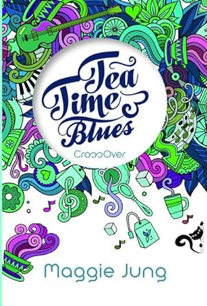 Seller image for Tea Time Blues for sale by buchversandmimpf2000