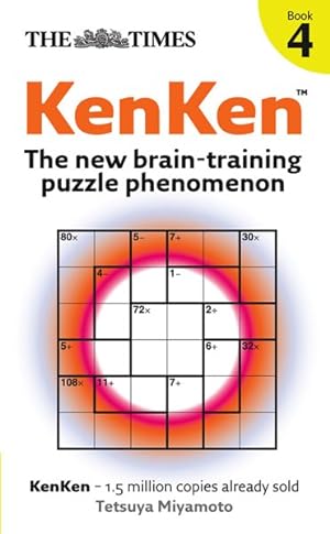 Seller image for Times Kenken Book 4 : The New Brain-training Puzzle Phenomenon for sale by GreatBookPrices
