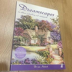 Image du vendeur pour Dreamscapes in Ribbon Embroidery and Stumpwork mis en vente par 84 Charing Cross Road Books, IOBA