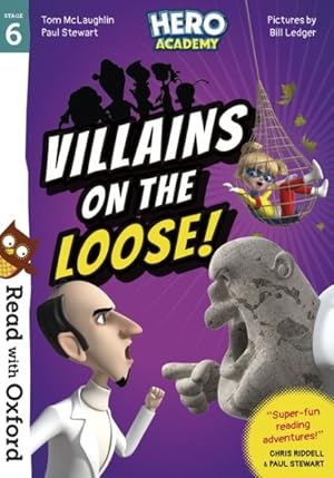 Seller image for Read With Oxford: Stage 6: Hero Academy: Villains on the Loose! for sale by GreatBookPrices