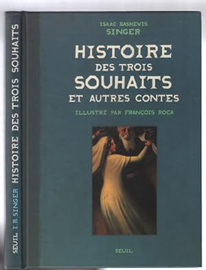Immagine del venditore per Histoire des trois souhaits et Autres Contes venduto da librairie philippe arnaiz