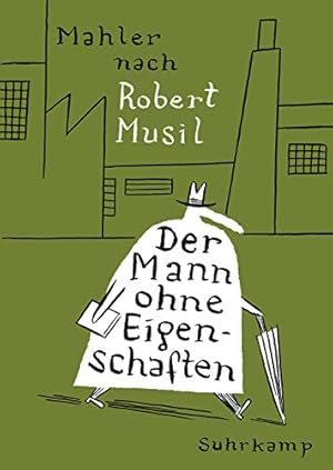 Bild des Verkufers fr Robert Musil, Der Mann ohne Eigenschaften. gezeichnet von Mahler. [Hrsg. von Andreas Platthaus] / Suhrkamp Taschenbuch ; 4483 zum Verkauf von Licus Media