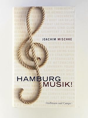 Seller image for Hamburg Musik! for sale by Leserstrahl  (Preise inkl. MwSt.)