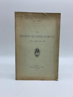 Le sentenze dei consoli di Milano nel secolo XII