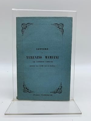 Lettera di Terenzio Mamiani ad Antonio Crocco intorno agli ultimi casi di Francia