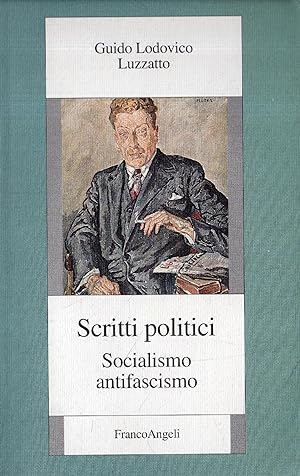 Seller image for Guido Lodovico Luzzatto. Scritti politici : socialismo, antifascismo for sale by Messinissa libri