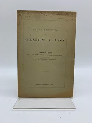 Della vita e delle opere di Giuseppe De Leva. Commemorazione.