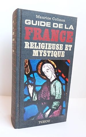 Seller image for Guide de la France religieuse et mystique for sale by Librairie KOEGUI