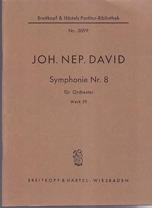 Symphonie Nr. 8 für großes Orchester. Werk 59. Breitkopf & Härtels Partitur-Bibliothek Nr. 3899.