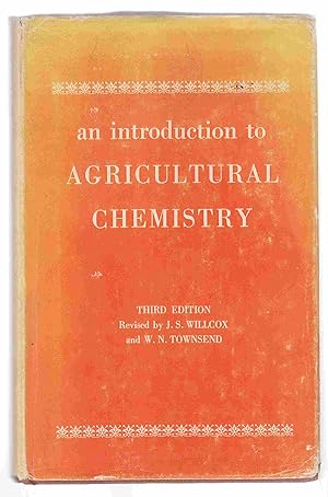 Imagen del vendedor de An Introduction to Agricultural Chemistry a la venta por Riverwash Books (IOBA)