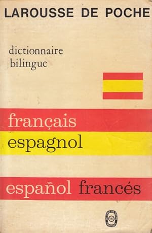 Seller image for LAROUSSE DE POCHE. DICTIONNAIRE BILINGUE. FRANAIS-ESPAGNOL; ESPAOL-FRANCS for sale by Librera Vobiscum