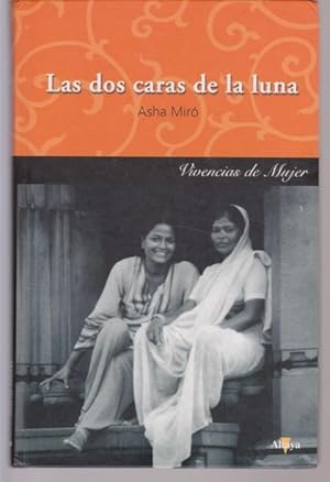 Seller image for LAS DOS CARAS DE LA LUNA for sale by LIBRERIA TORMOS