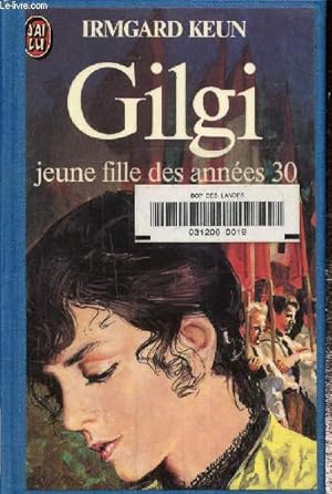 Image du vendeur pour Gilgi, jeune fille des annes 30 mis en vente par Le-Livre