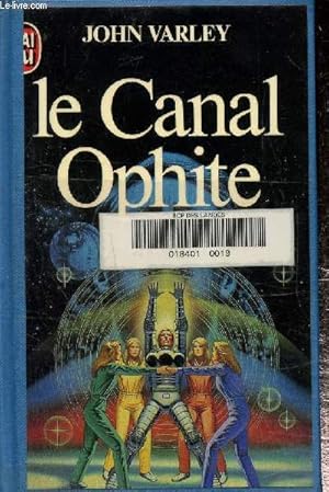 Bild des Verkufers fr Le canal Ophite zum Verkauf von Le-Livre