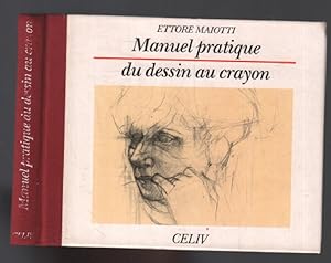 Image du vendeur pour Manuel pratique du dessin au crayon mis en vente par librairie philippe arnaiz