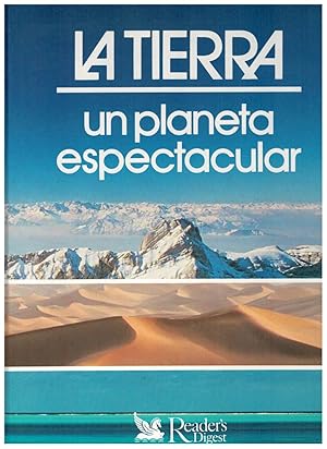 Imagen del vendedor de LA TIERRA. UN PLANETA ESPECTACULAR a la venta por Librera Dilogo