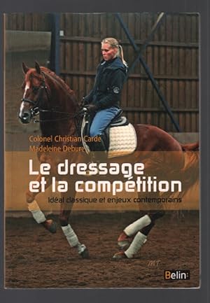 Le dressage et la compétition