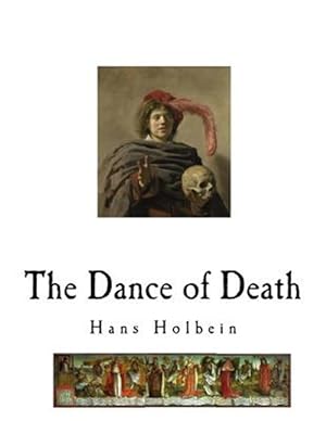 Immagine del venditore per The Dance of Death: Danse Macabre venduto da GreatBookPrices