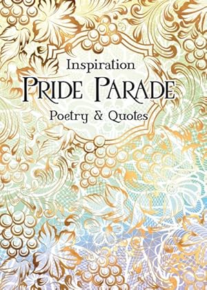 Immagine del venditore per Pride Parade : Poetry & Quotes venduto da GreatBookPrices