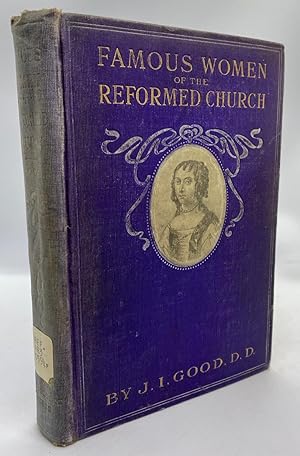 Seller image for Famous Women of the Reformed Church for sale by Cleveland Book Company, ABAA