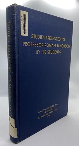 Seller image for Studies Presented to Professor Roman Jakobson by His Students for sale by Cleveland Book Company, ABAA