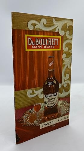[COCKTAILS] DuBouchett Many, Blanc Cocktail Recipes (cover title)