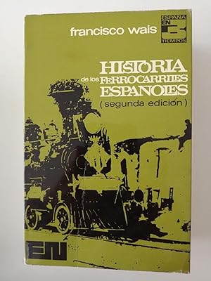 Historia de los ferrocarriles españoles