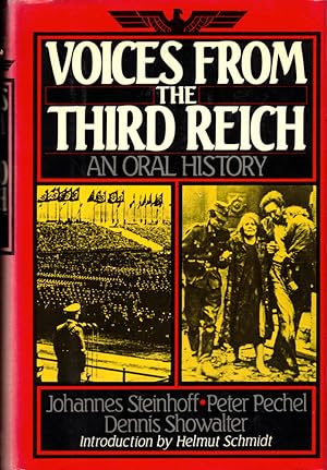 Bild des Verkufers fr Voices from the Third Reich: An Oral History zum Verkauf von Kenneth Mallory Bookseller ABAA