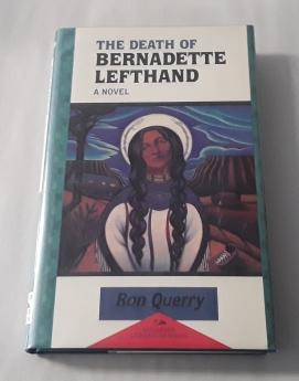 Seller image for The Death of Bernadette Lefthand (SIGNED First Edition) for sale by Book Gallery // Mike Riley