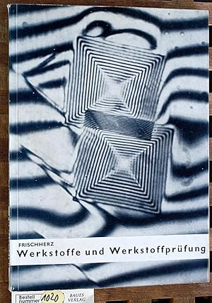 Werkstoffe und Werkstoffprüfung