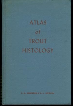 Atlas of Trout Histology (Bulletin No. 13)