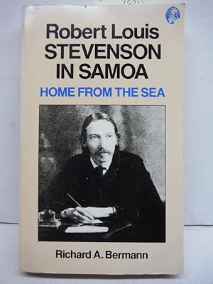 Home from the Sea: Robert Louis Stevenson in Samoa