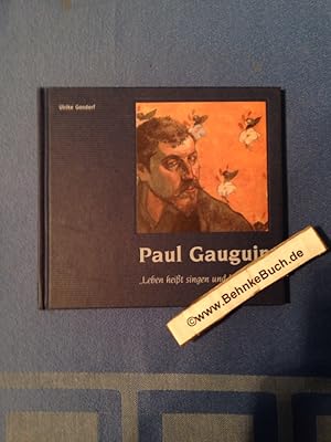 Immagine del venditore per Paul Gauguin - Leben heit singen und lieben. (Inclusive CD). venduto da Antiquariat BehnkeBuch