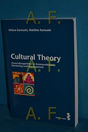 Seller image for Cultural Theory : Anwendungsfelder in Kommunikation, Marketing und Management for sale by Antiquarische Fundgrube e.U.