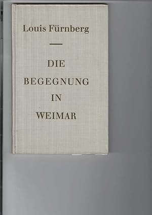 Bild des Verkufers fr Die Begegnung in Weimar. Novelle. zum Verkauf von Antiquariat Frank Dahms