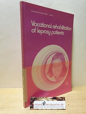 Seller image for Vocational rehabilitation of leprosy patients : report on the ILO DANIDA Asian regional seminar, Bombay, India (26 October - 6 November 1981) for sale by Roland Antiquariat UG haftungsbeschrnkt